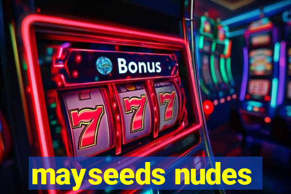 mayseeds nudes